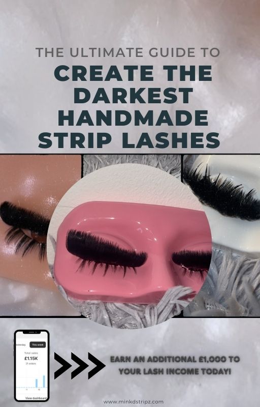 THE ULTIMATE GUIDE: How To Create The Darkest Handmade Strip Lashes