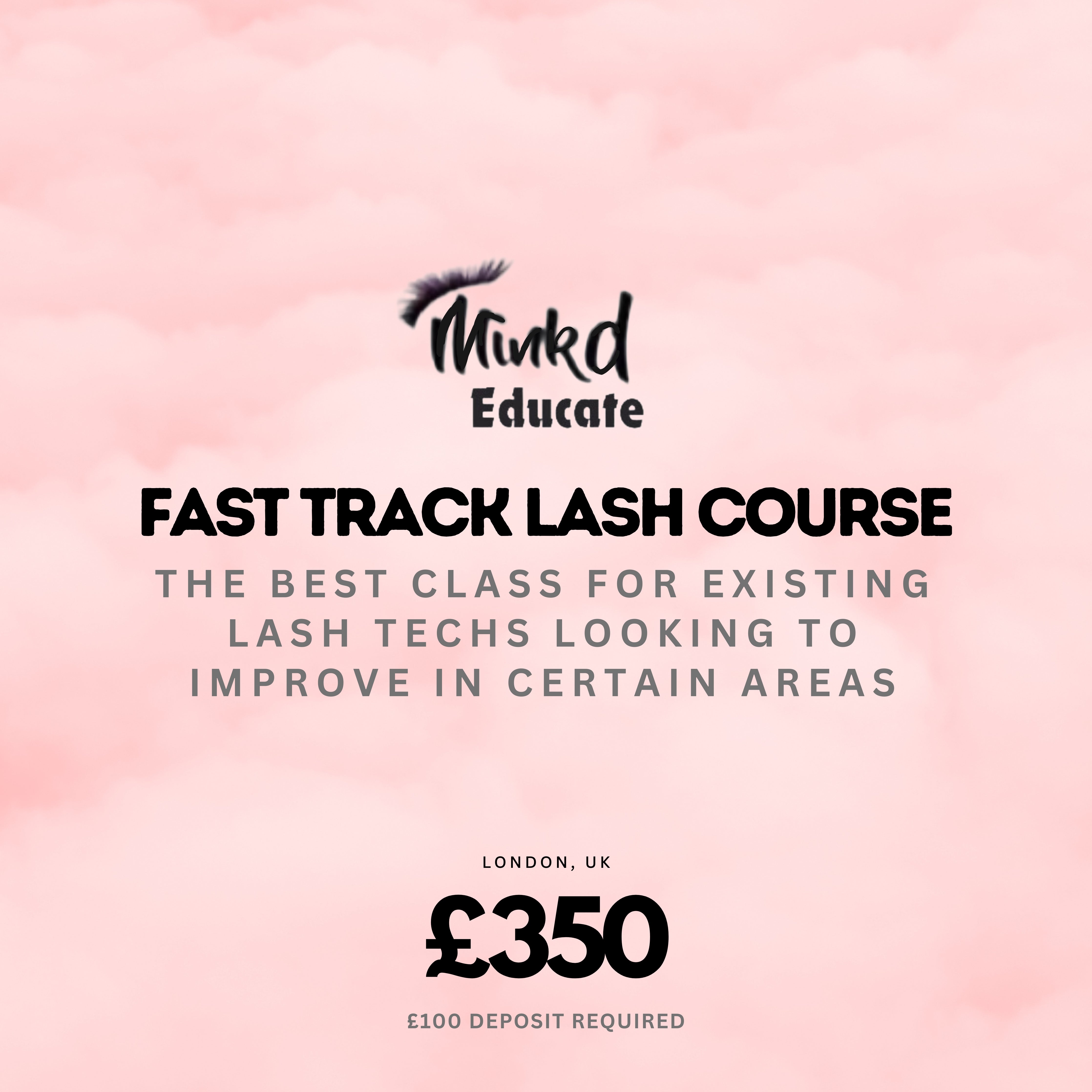 FAST TRACK LASH COURSE: EXISTING LASH TECHNICIAN